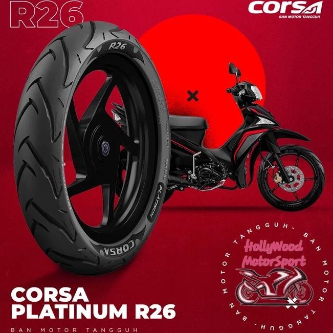 TAYAR CORSA R26 PLATINUM TYRE LC135 LAGENDA FZ150 Y15 Y16 RS150 RSX EX5 KRISS EGO AVANTIZ VARIO NVX